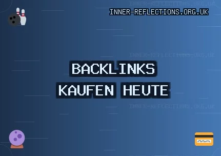 Backlinks kaufen heute Qualitative Backlinks